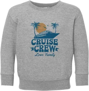 Cruise Crew Lowe Family Kids Sweatshirt Toddler