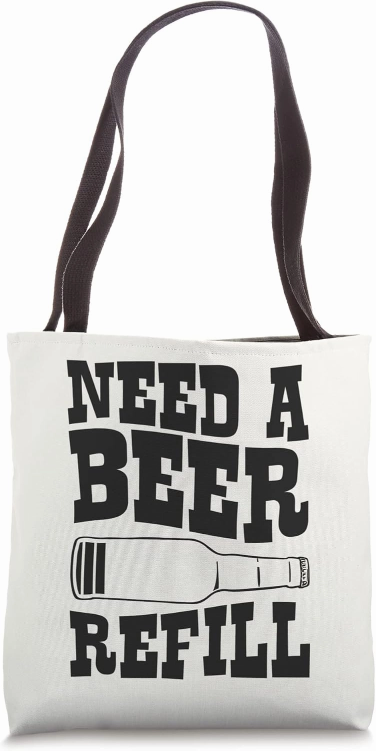 Need A Beer Refill Funny Low Battery Icon Tote Bag